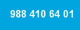 988 410 64 01
